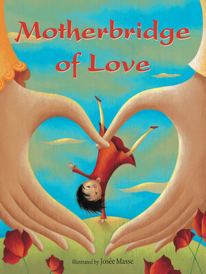 cover image of Motherbridge of Love